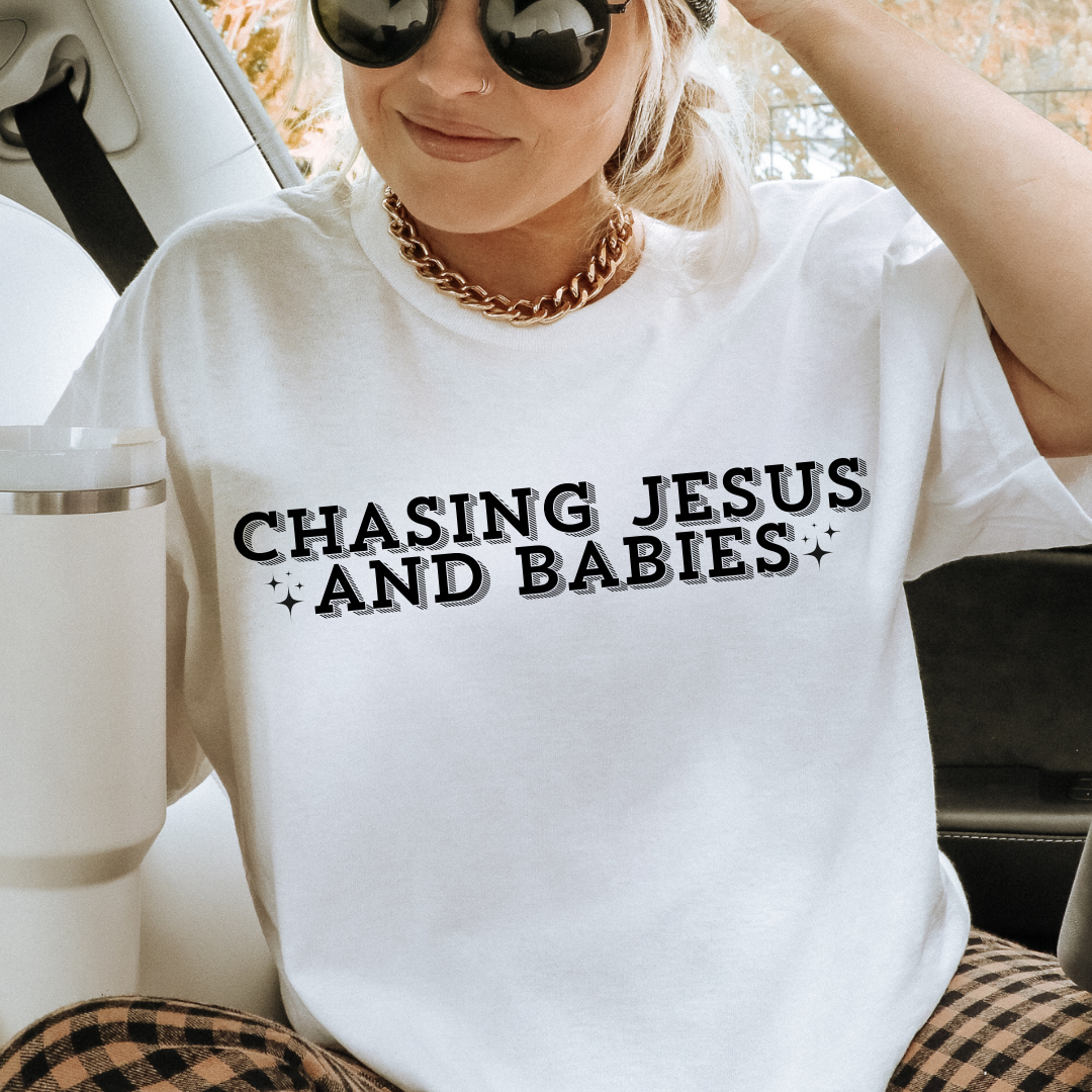 Chasing Jesus And Babies