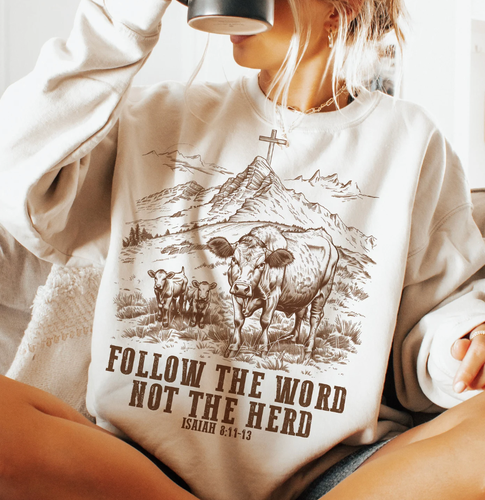 Follow The Word Not The Herd
